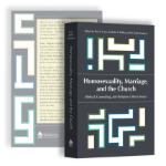 Homosexuality, Marriage, and the Church